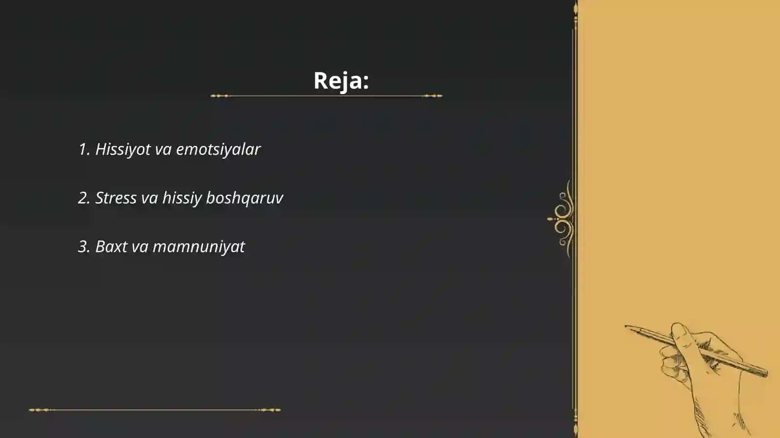 Hissiyot va emotsiyalar 2