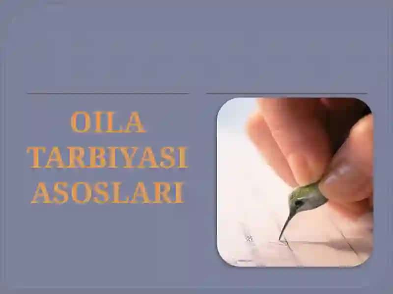 Oila Tarbiyasi Asoslari 2