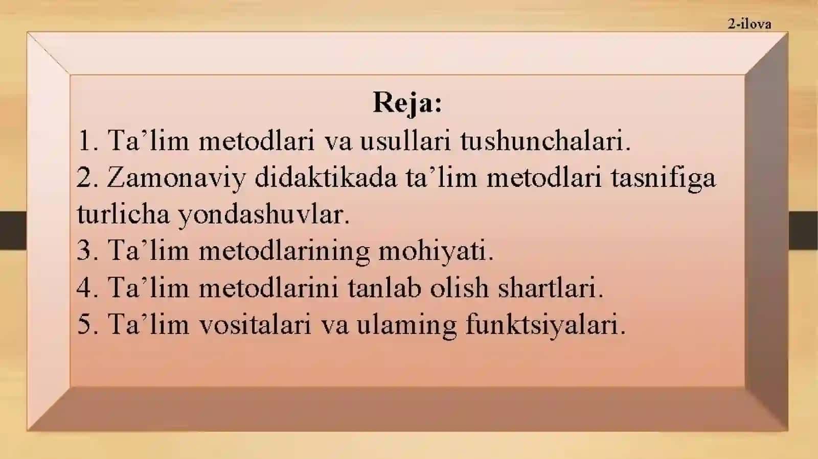 Ta’lim metodlari haqida umumiy tushuncha 2