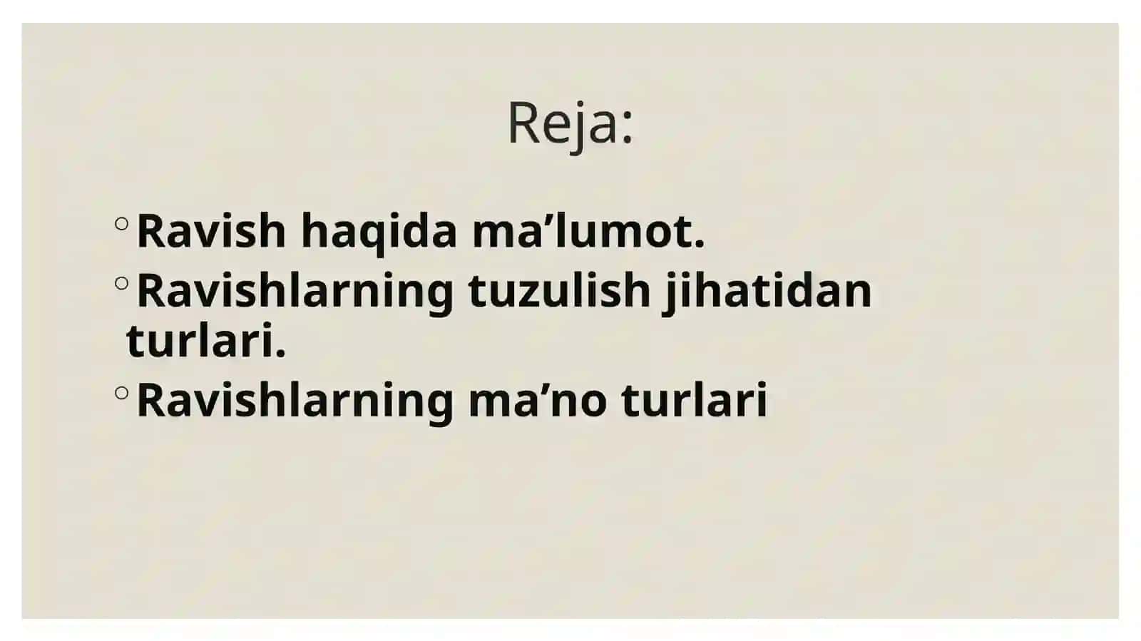Ravish So’z turkumining o’ziga xos xususiyatlari 2