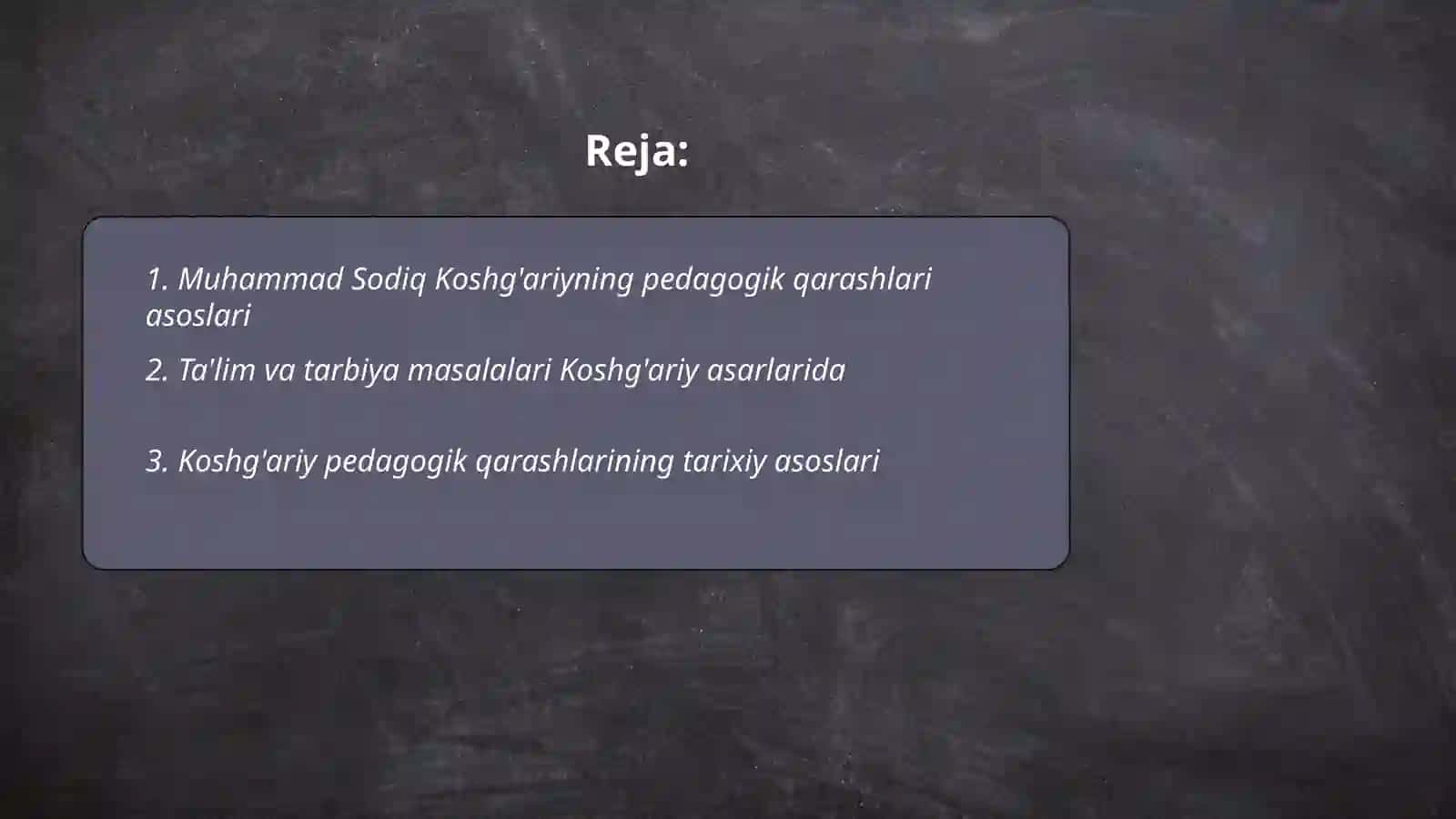Muhammad Sodiq Koshg'ariyning pedagogik qarashlari 2
