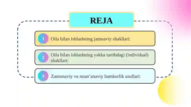 Oila bilan ishlashning asosiy ish shakllari 2