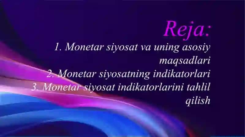 Monetar siyosatning maqsadli ko`rsatkichlari (indikatorlari) 2