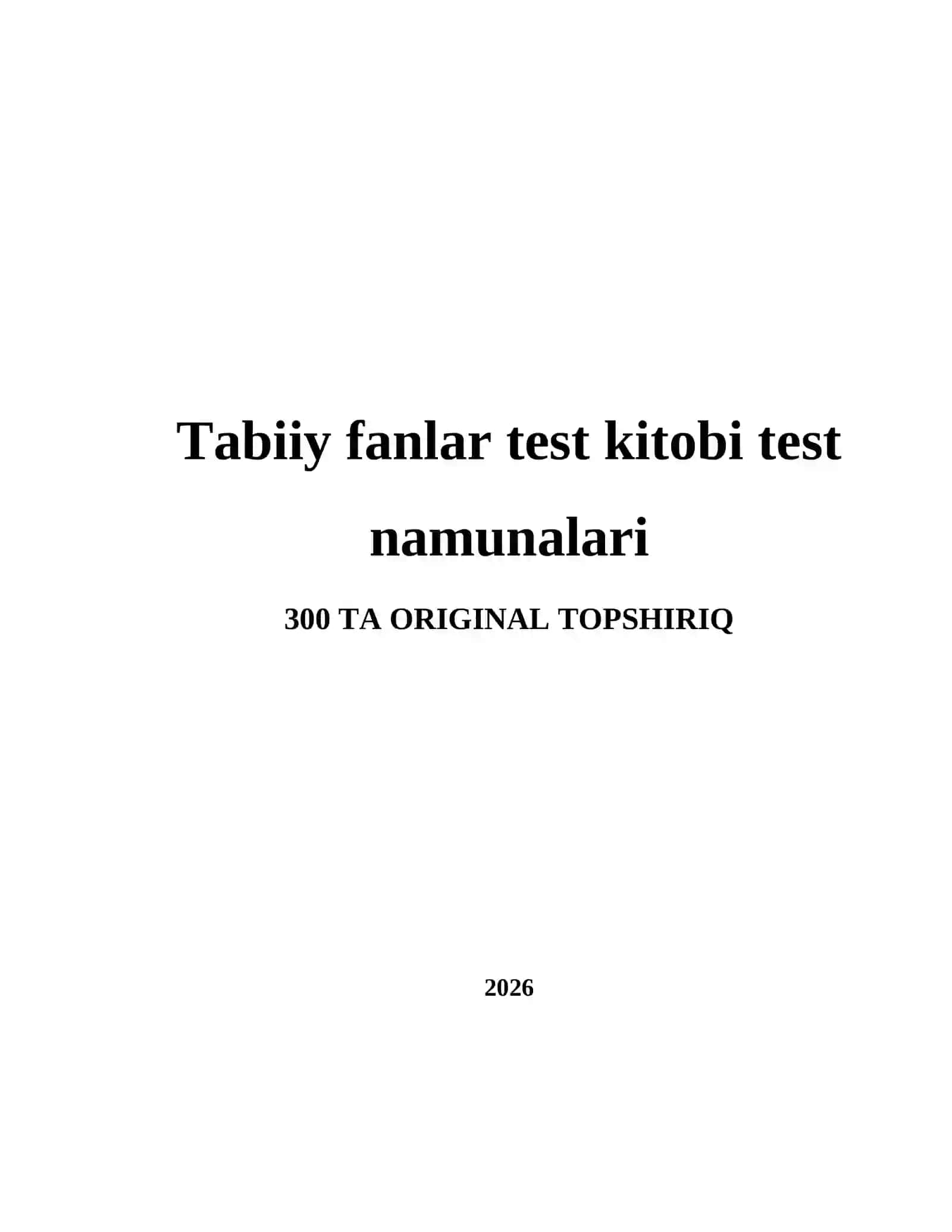 Tabiiy fanlar test kitobi test namunalari 2