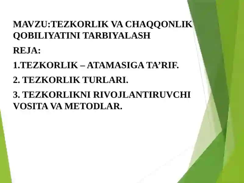 TEZKORLIK VA CHAQQONLIK QOBILIYATINI TARBIYALASH 2