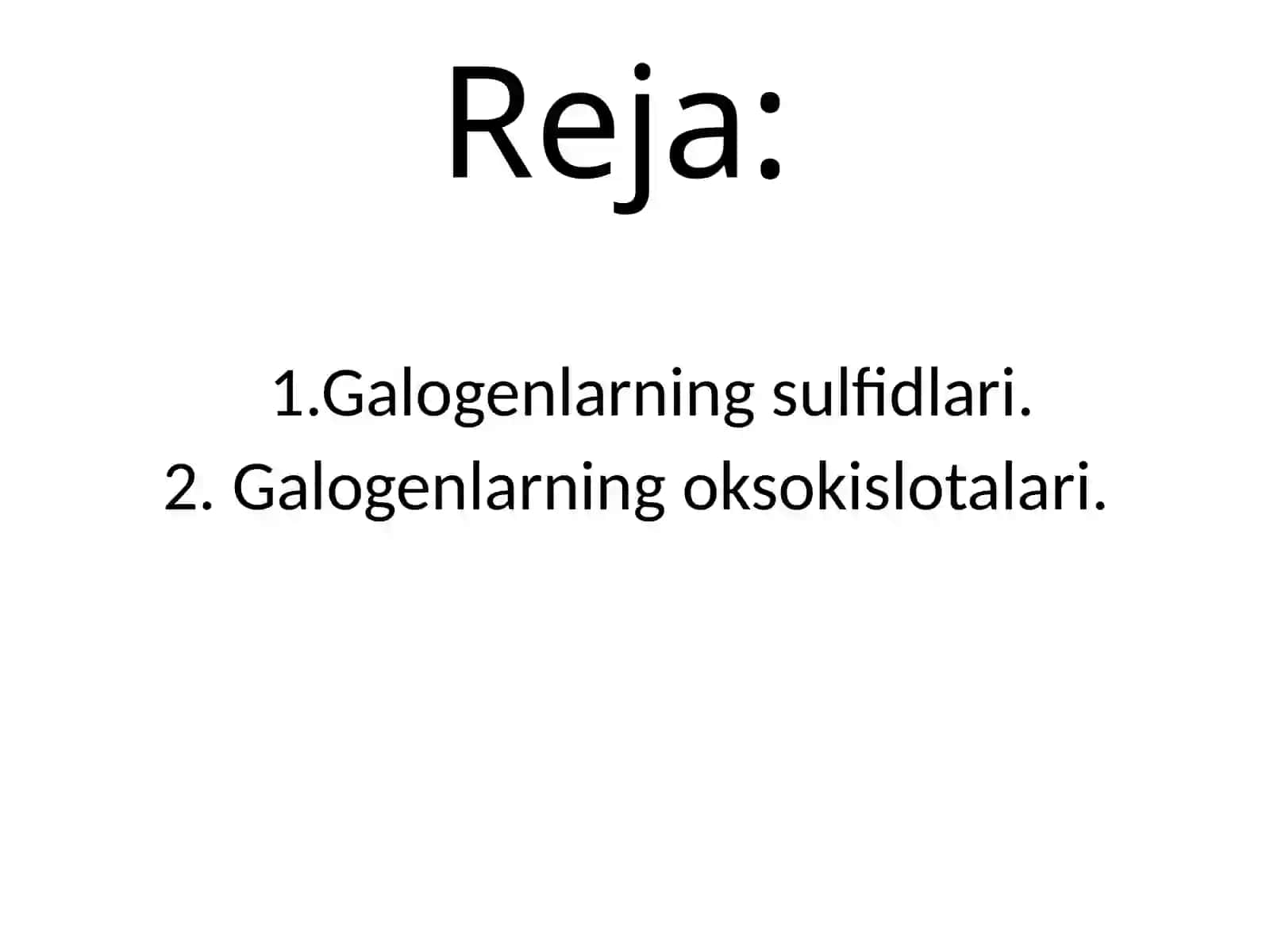 Galogenlarning sulfidlari va oksokislotalari 2