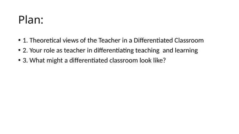 The Role of the Teacher in a Differentiated Classroom 2