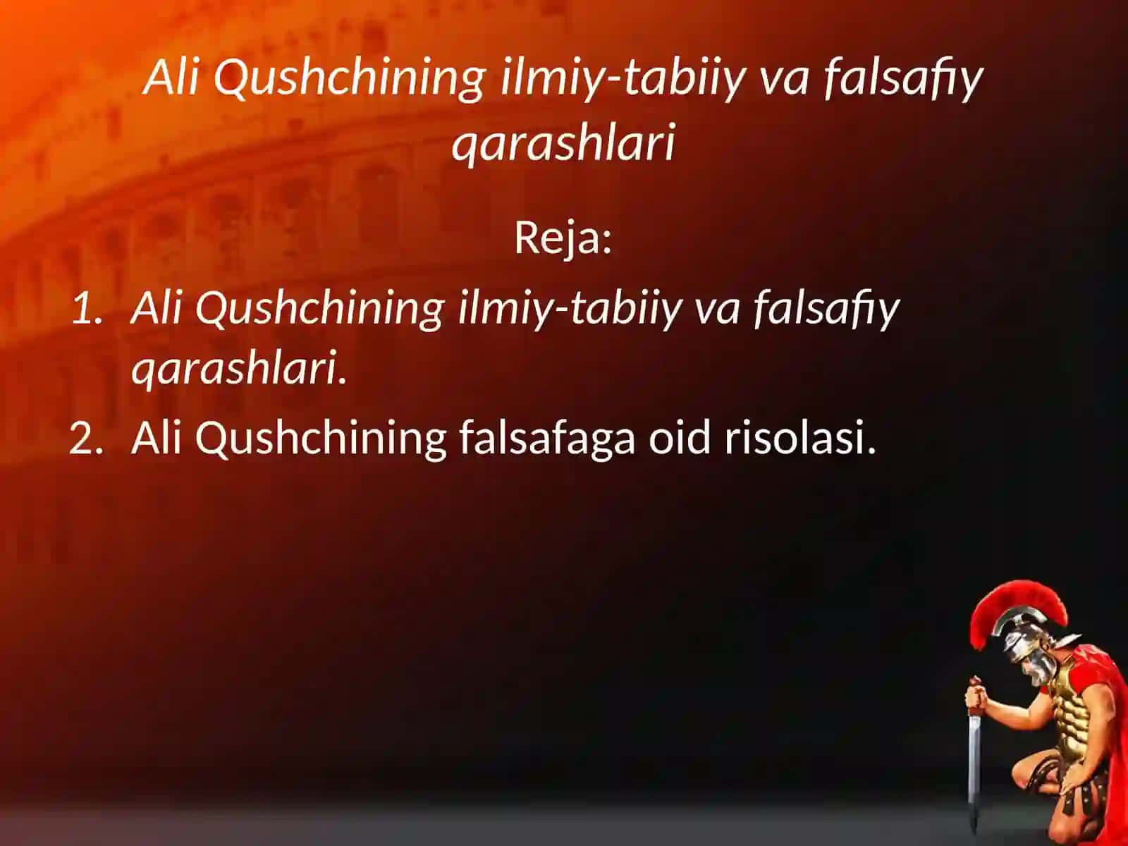 Ali Qushchining ilmiy-tabiiy va falsafiy qarashlari 2