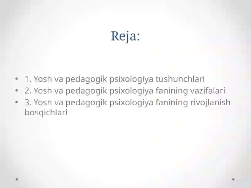 osh va pedagogik psixologiya fanining vazifalari va rivojlanish bosqichlari 2