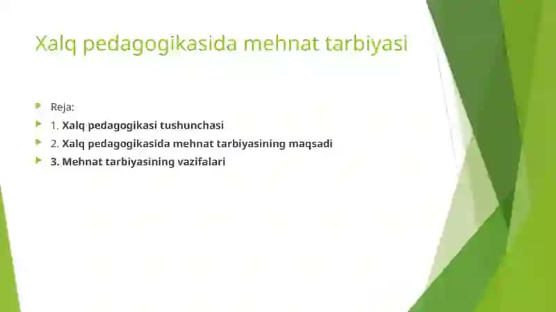 Xalq pedagogikasi va mehnat tarbiyasi 2