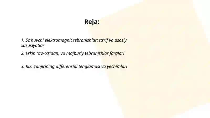 So’nuvchi va majburiy elektromagnit tebranishlar 2