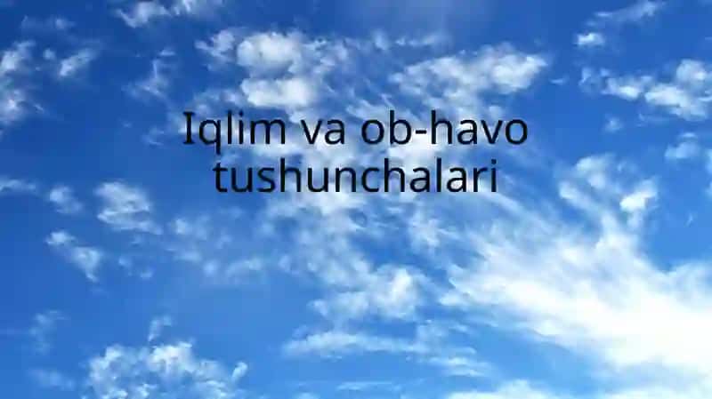 Ob-havo tushunchalari 2