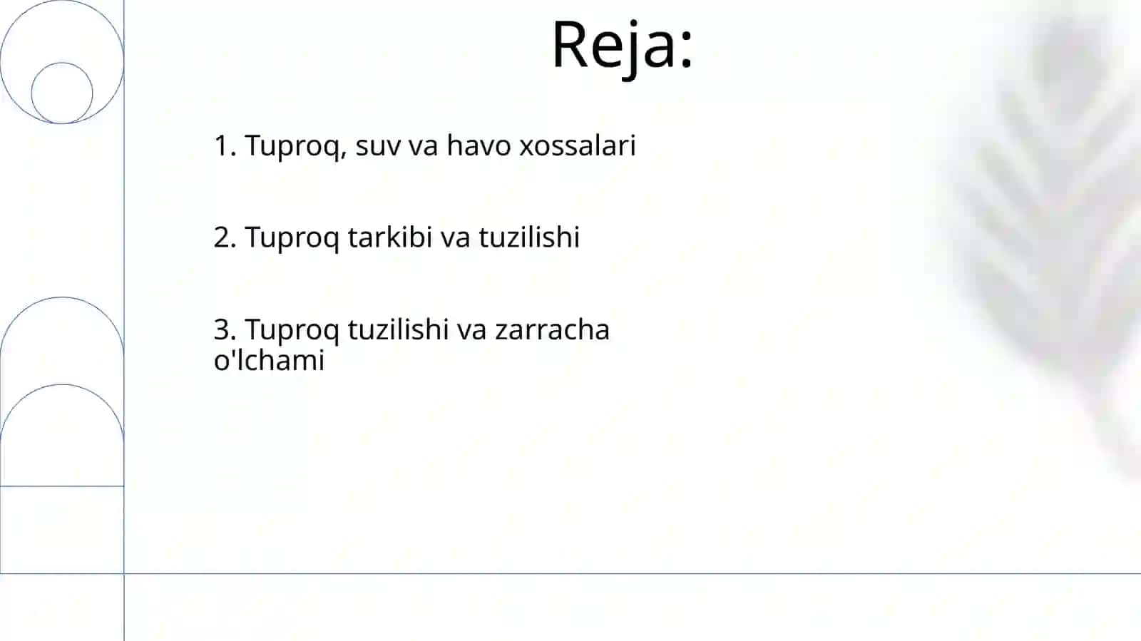 Tuproq va uning tabiiy xususiyatlari 2