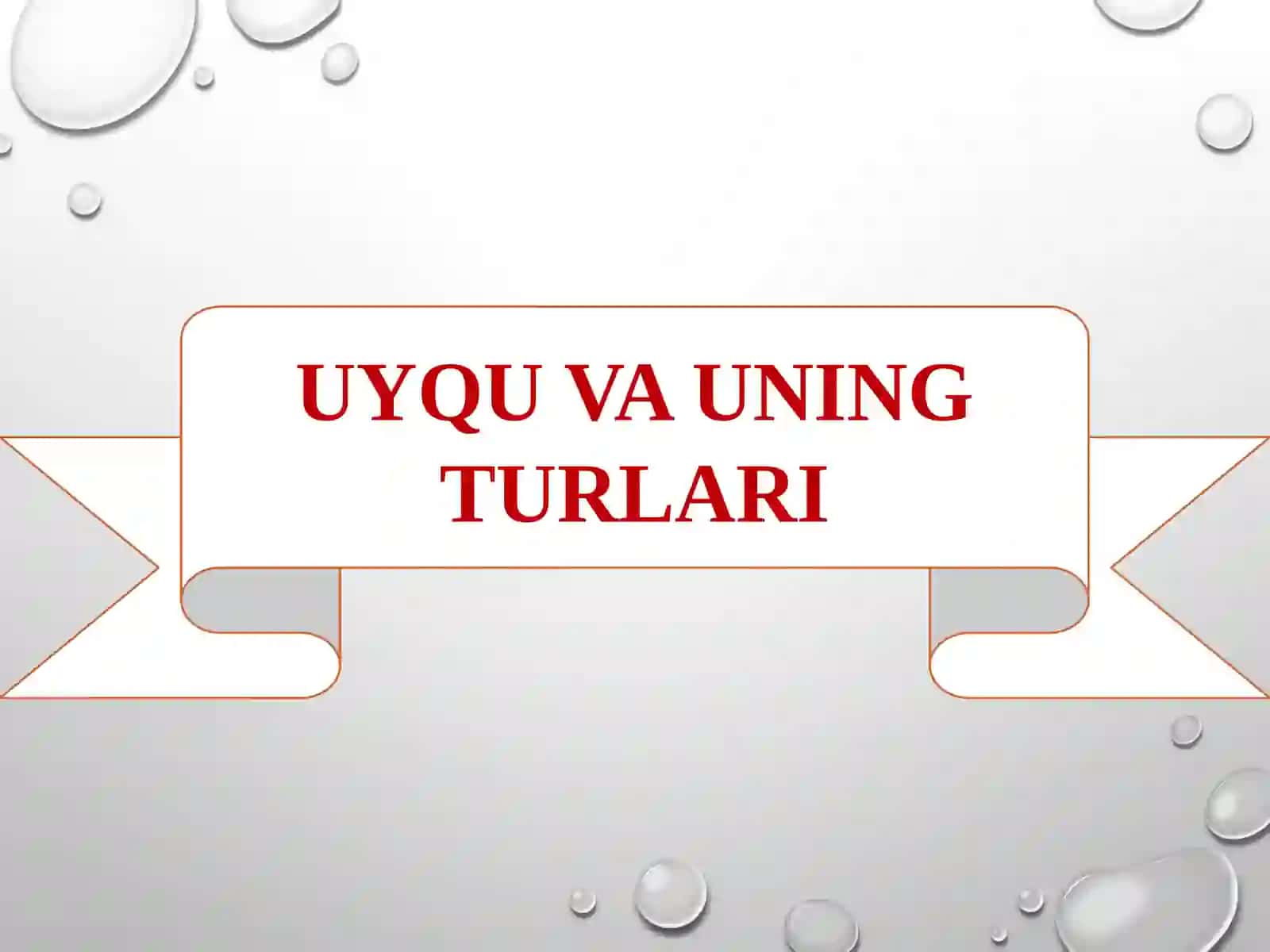 Uyqu va uning turlari 2