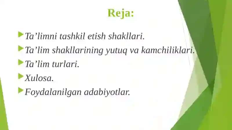 Ta'limnitashkiletishning asosiy shakli sifatida 2