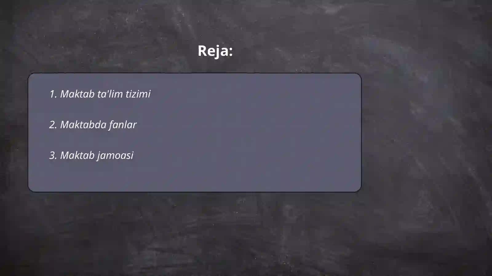 Maktab ta'lim tizimi 2