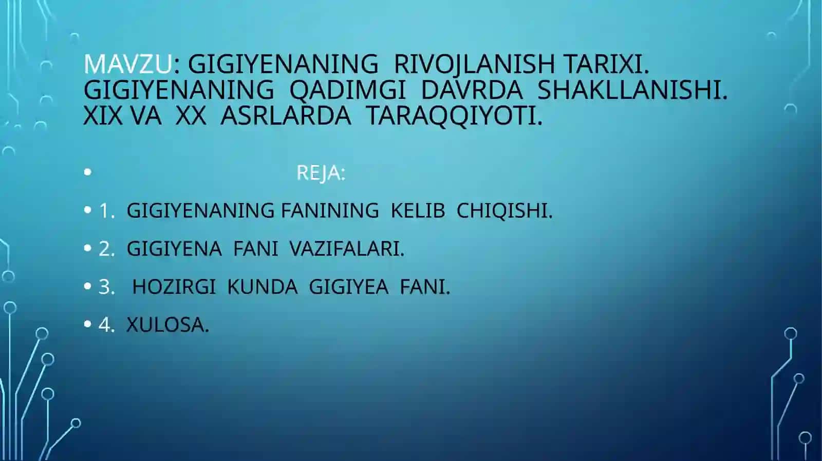 Gigiyenaning rivojlanishi 2