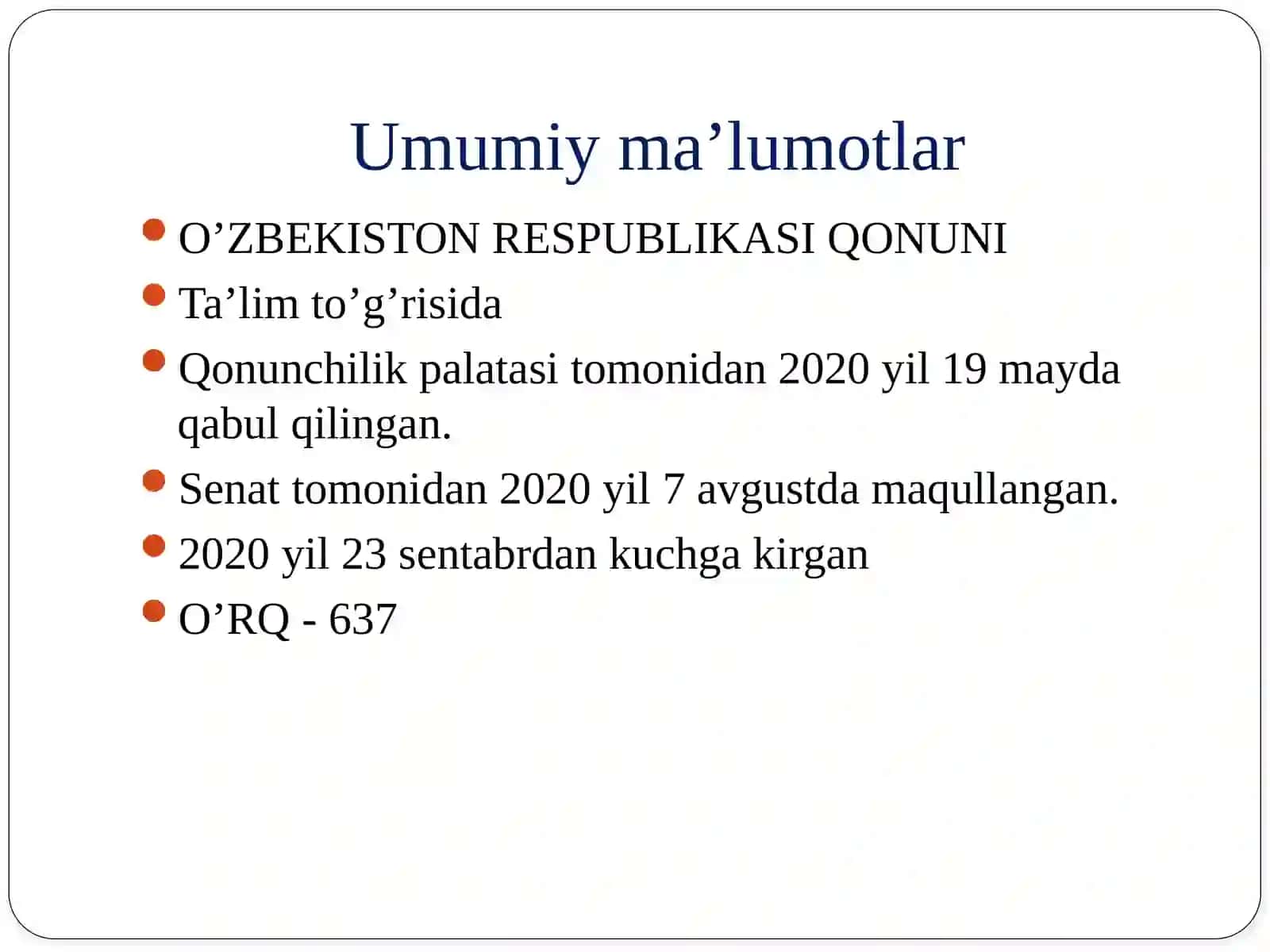 O’ZBEKISTON RESPUBLIKASI QONUNI Ta’lim to’g’risida 2