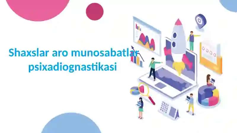 Shaxslararo munosabatlar psixodiagnostikasi 2