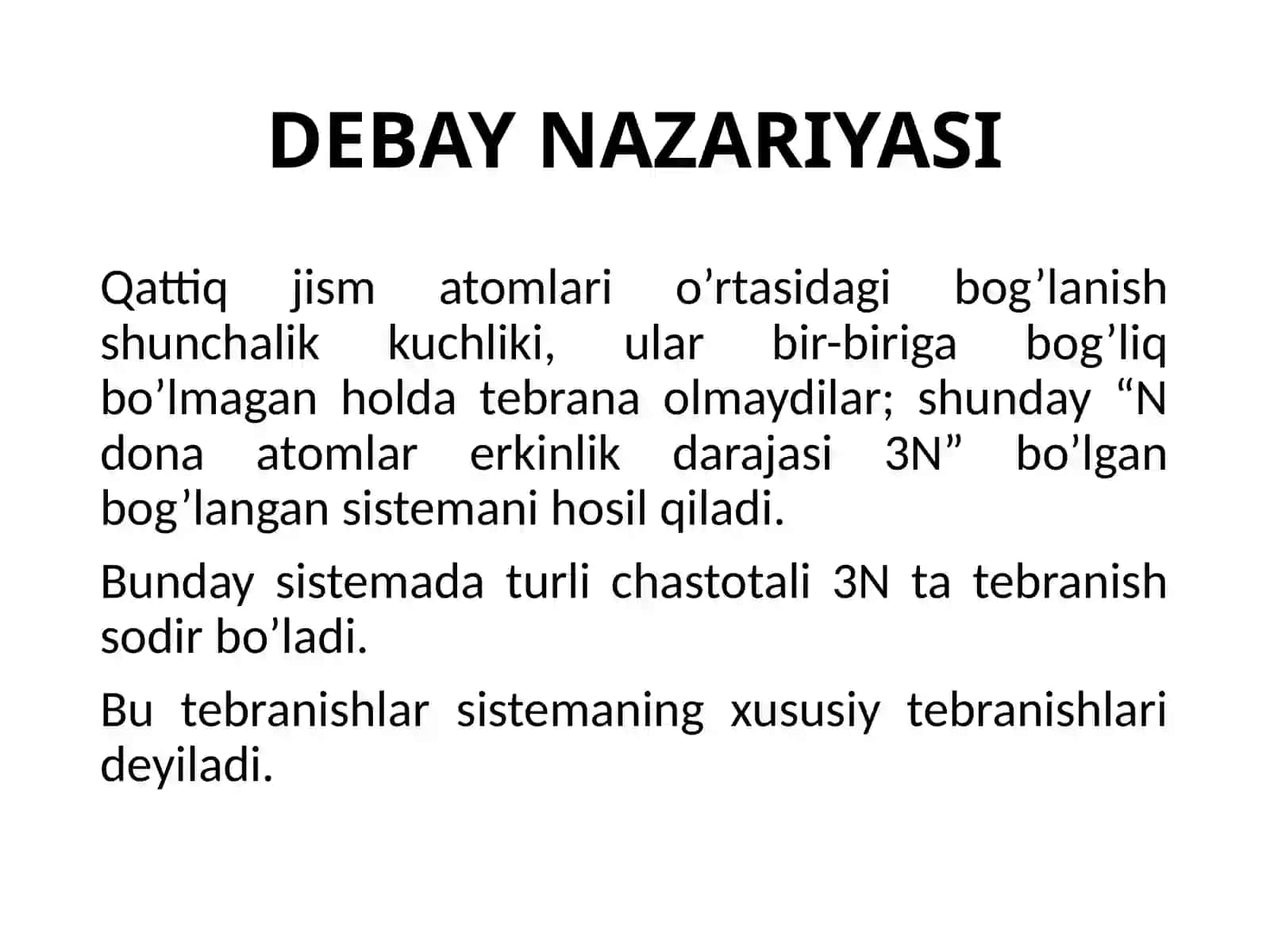 QATTIQ JISM FIZIKASI DEBAY NAZARIYASI 2