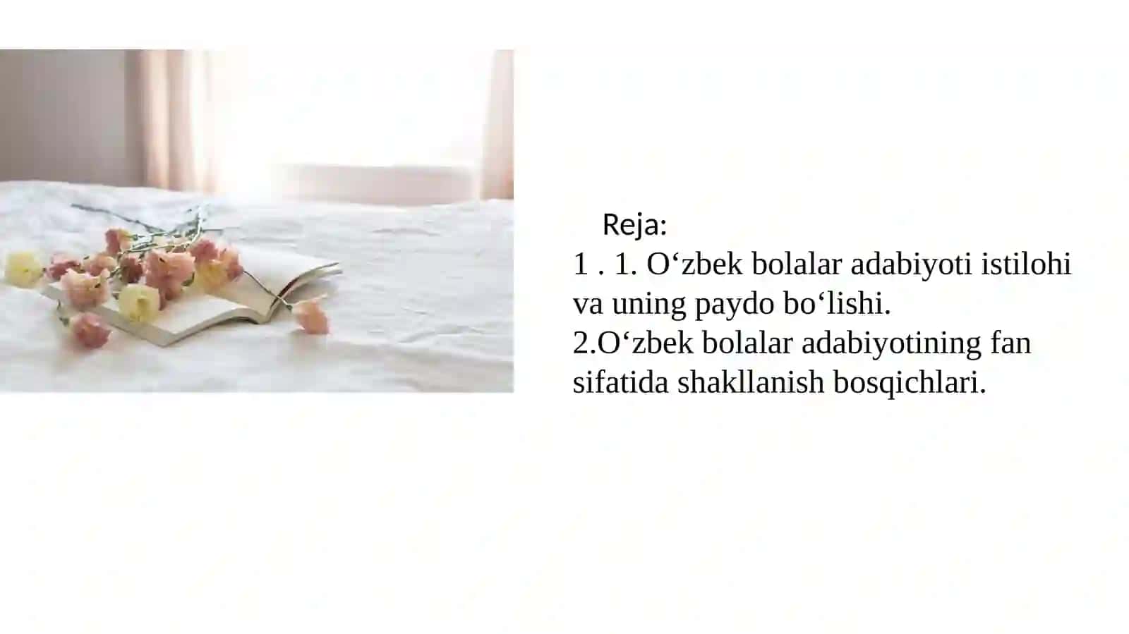 BOLALAR ADABIYOTI FANINING MAQSADI VA VAZIFALARI 2