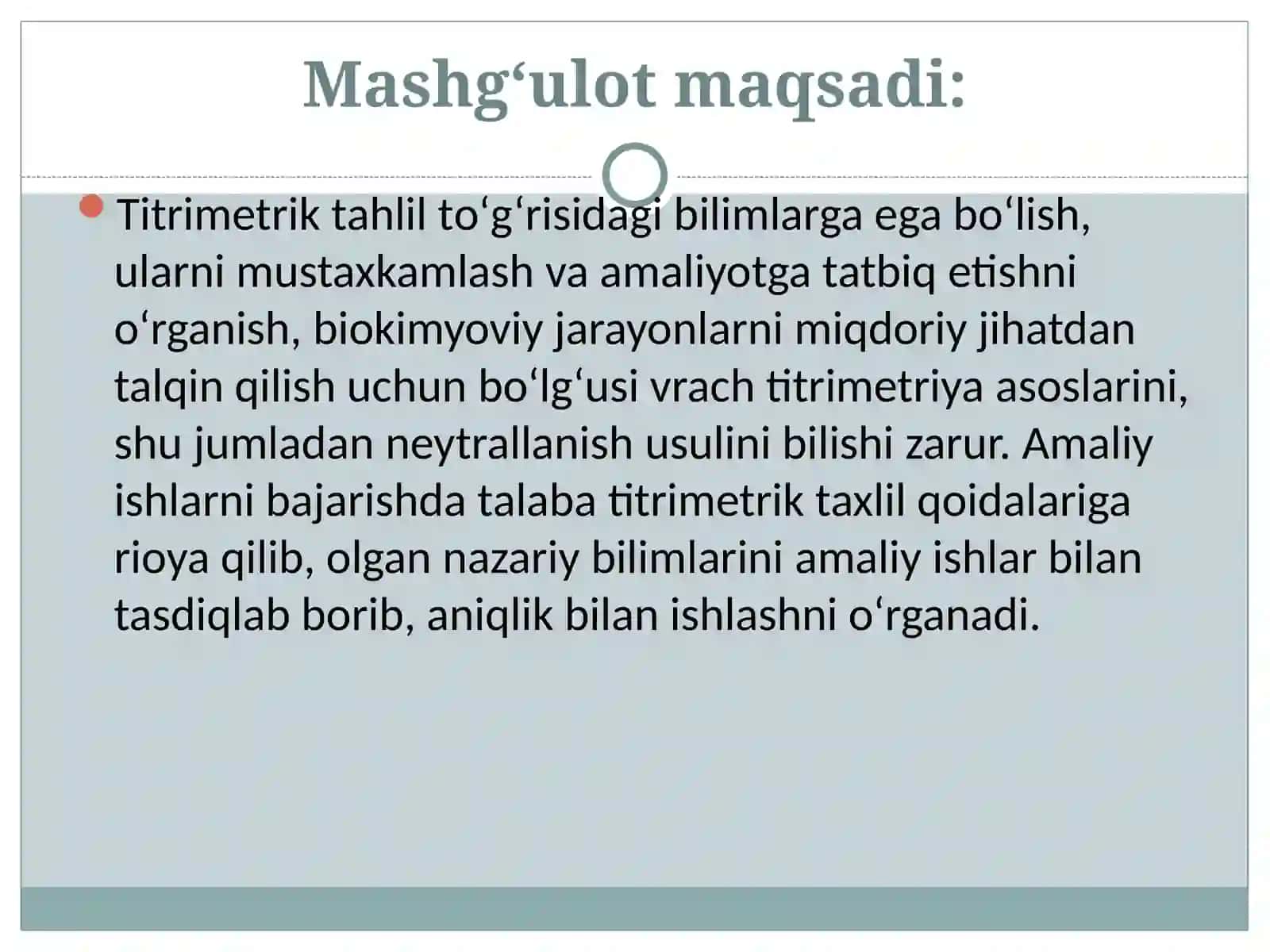 Titrimetrik tahlil. Neytrallash usuli. Oksidimetriya usullari 2