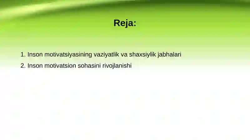 Inson motivasion sohasining rivojlanishi 2