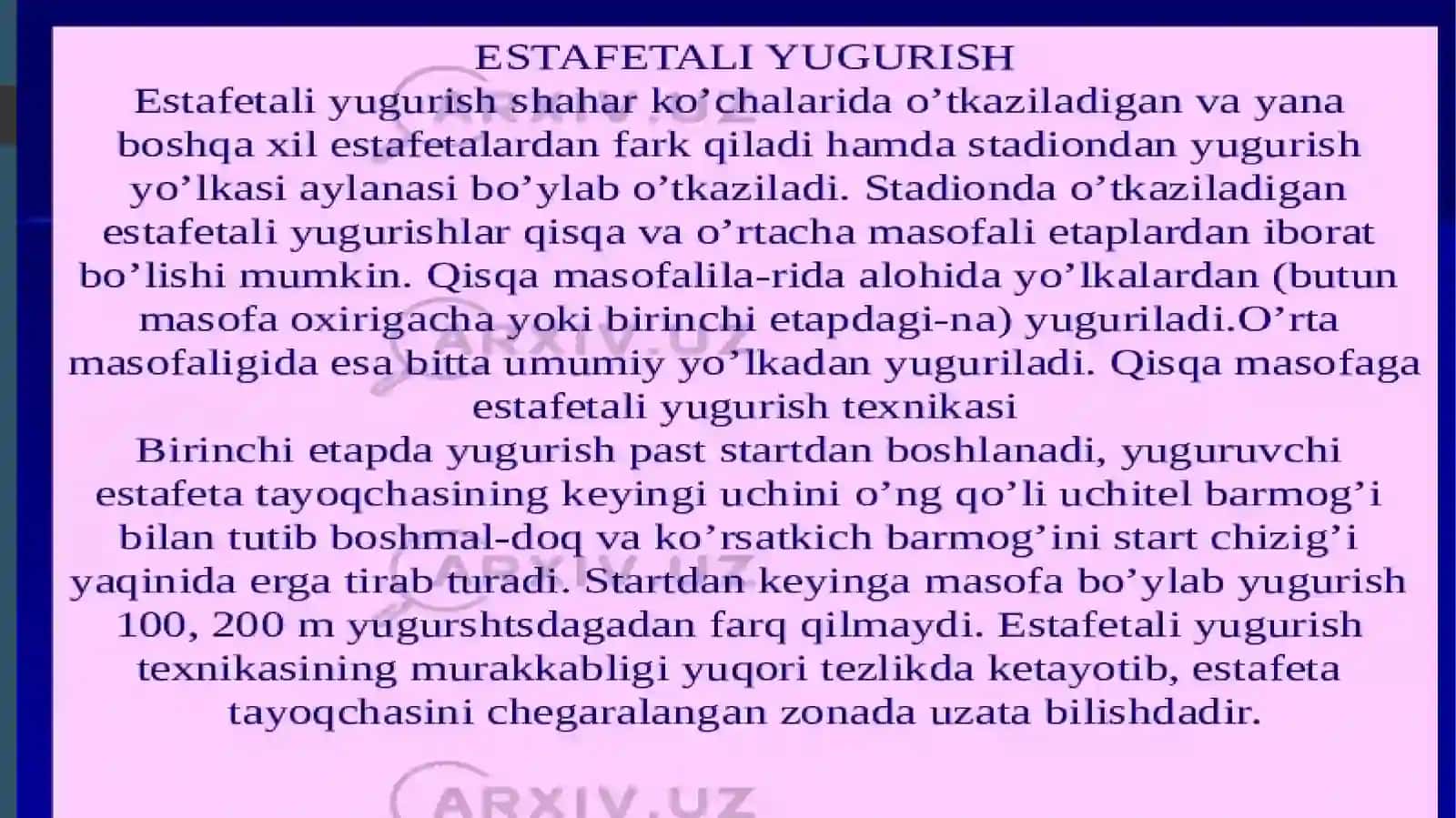 YENGIL ATLETIKA. «ESTAFETALI YUGURISH TEXNIKASI» 2