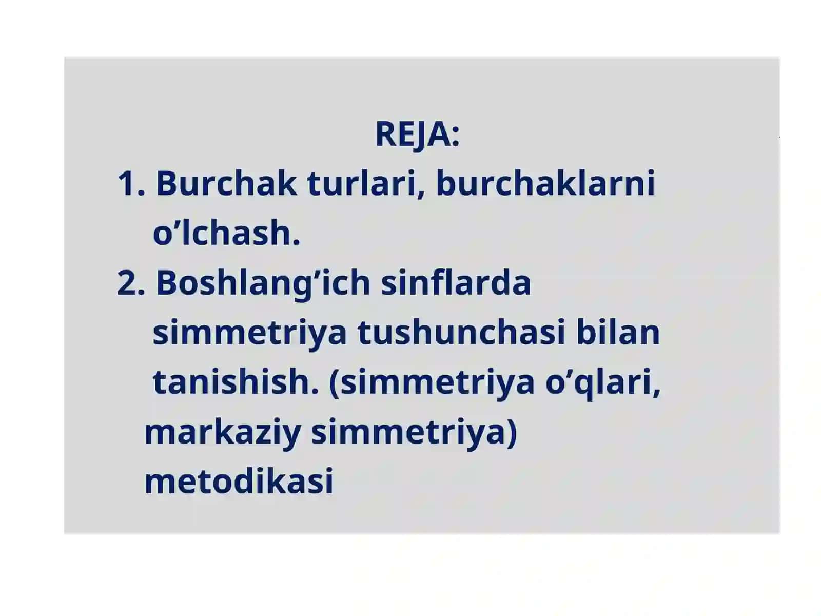Burchak Turlari, Burchaklarni O'lchash, BOSHLANG’ICH SINFLARDA SIMMETRIYA TUSHUNCHASI BILAN TANISHISH 2