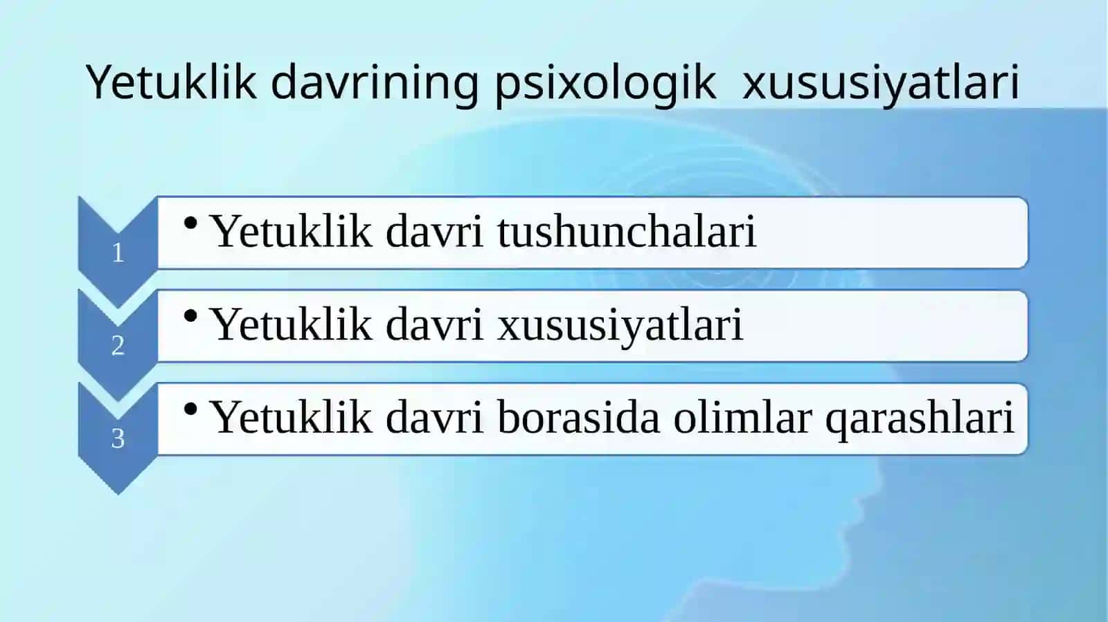 Yetuklik davrining psixologik  xususiyatlari 2