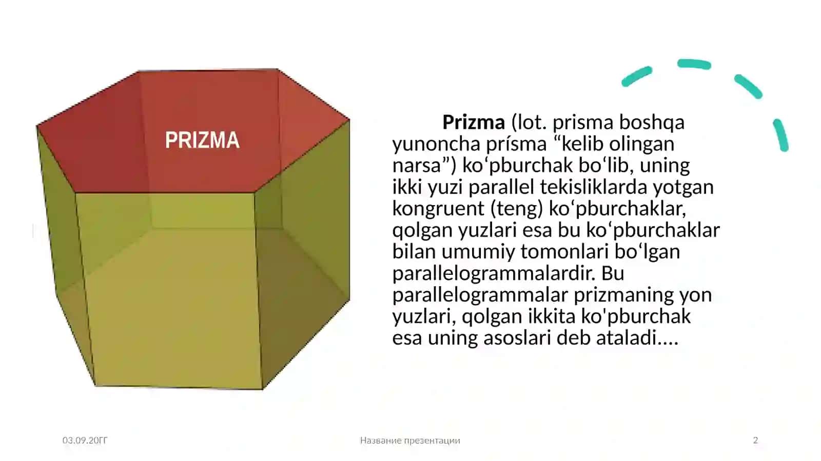 Prizma,to'g'ri burchakli parallelopiped, piramida. Aylanma jismlar. Silindr, konus, sfera 2