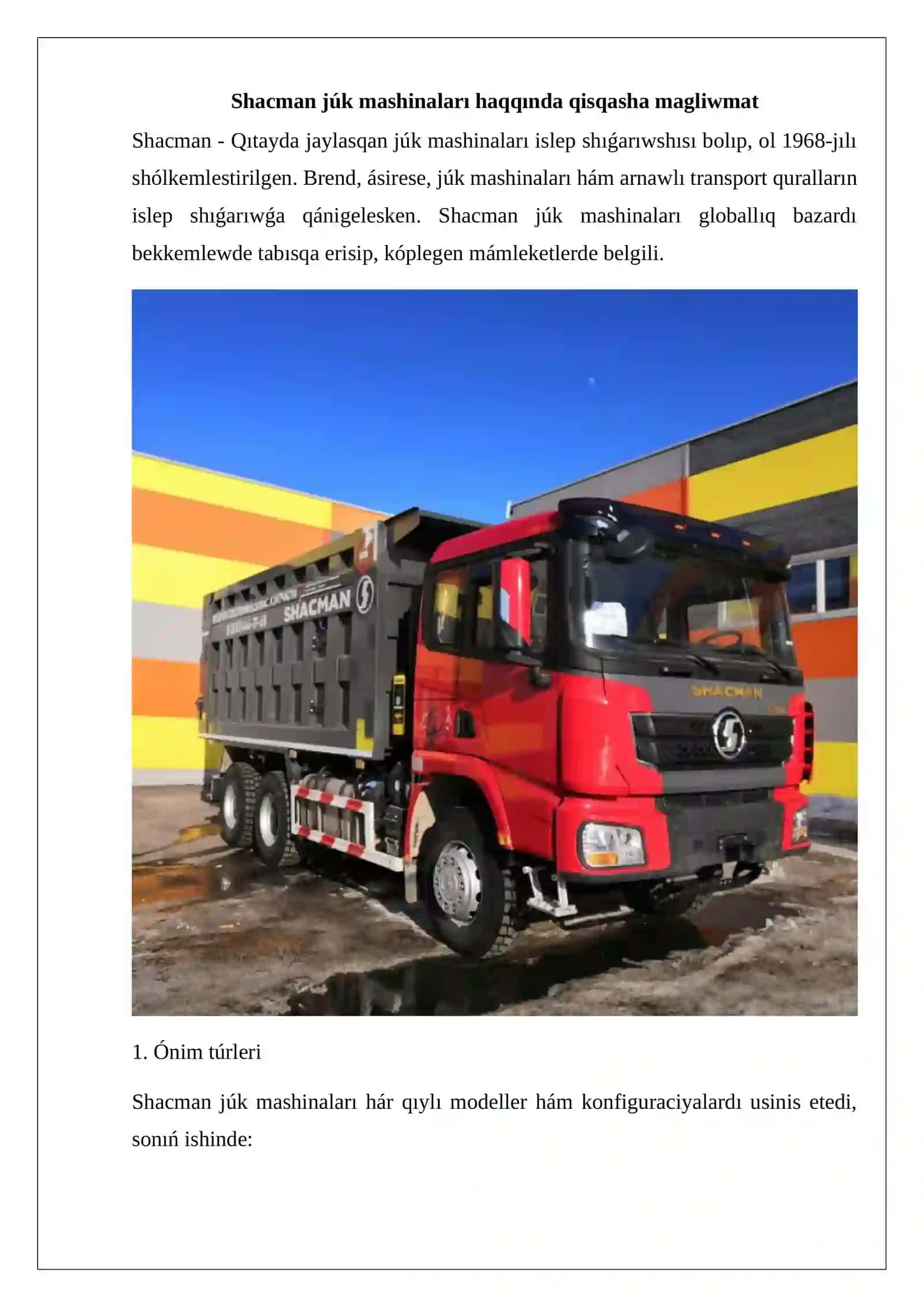 Shacman júk mashinaları haqqında qisqasha magliwmat 2