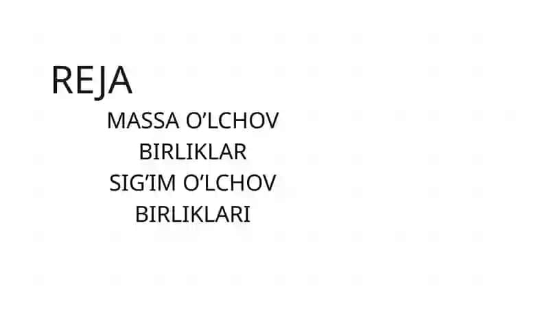 BOSHLANG’ICH SINFLARDA MASSA VA SIG’IM O’LCHOV BIRLIKLARINI O’RGATISH METODIKASI 2