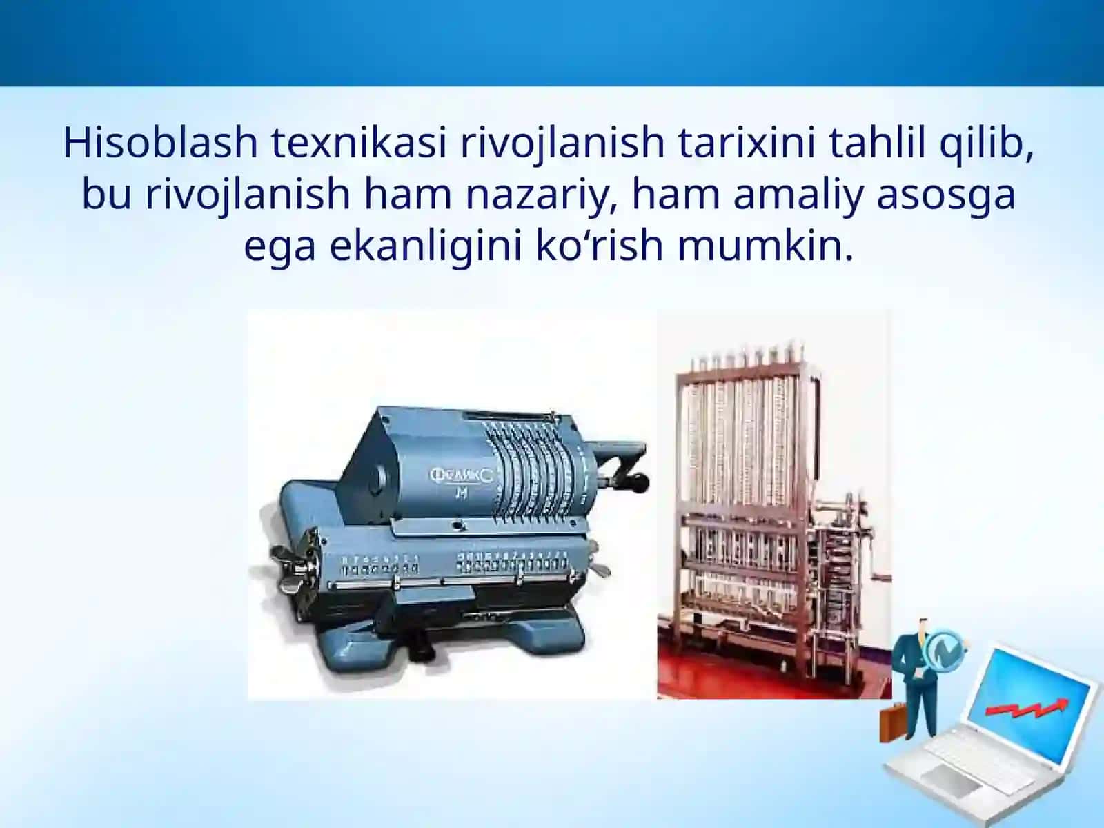 8-sinf Informatika Hisoblash texnikasining rivojlanish tarixi dars ishlanma 2