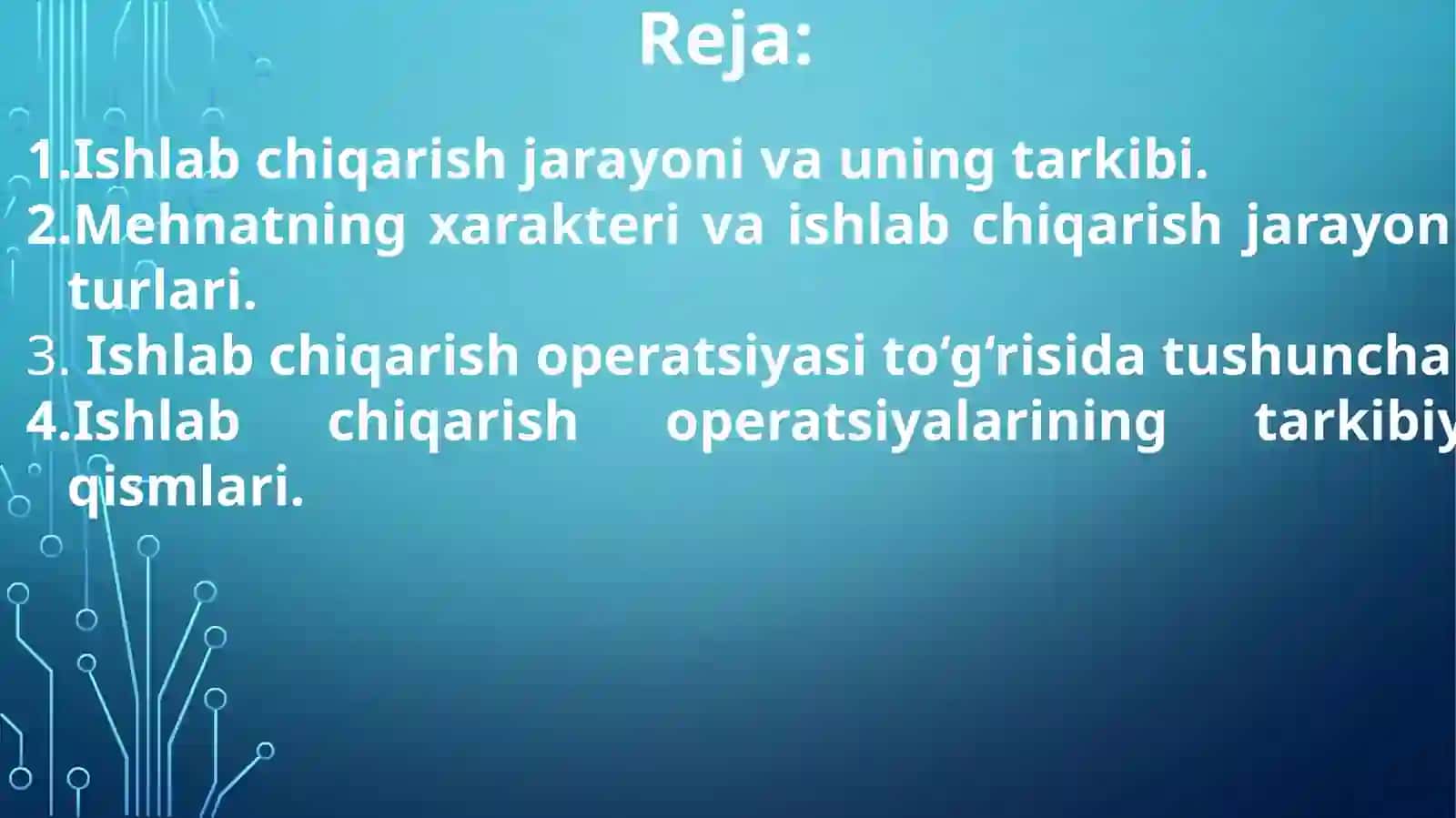 ISHLAB CHIQARISH JARAYONI VA ISHLAB CHIQARISH ОPЕRATSIYALARI 2