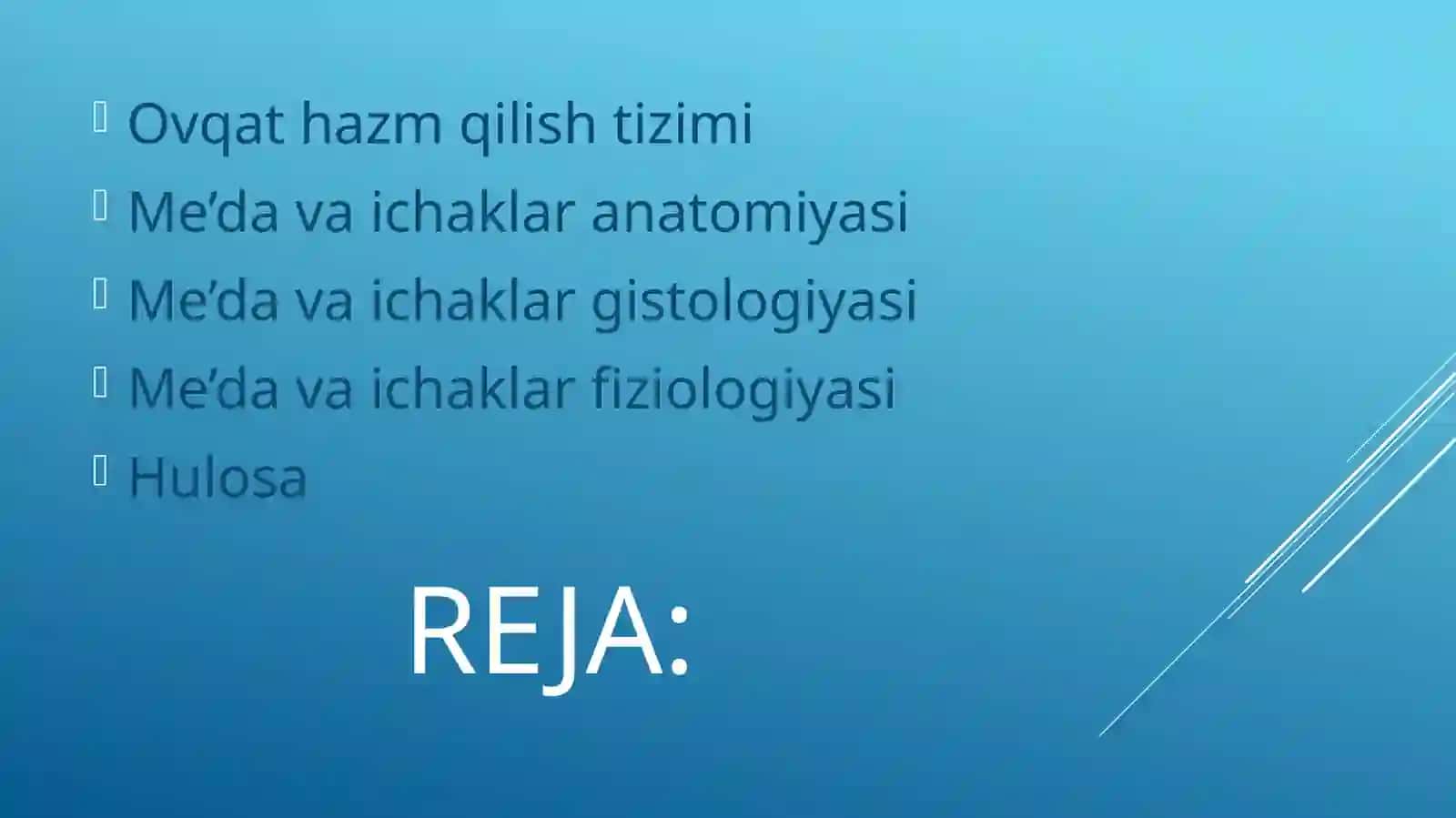 Овқат ҳазм қилиш тизими. Меъда. Ичаклар 2