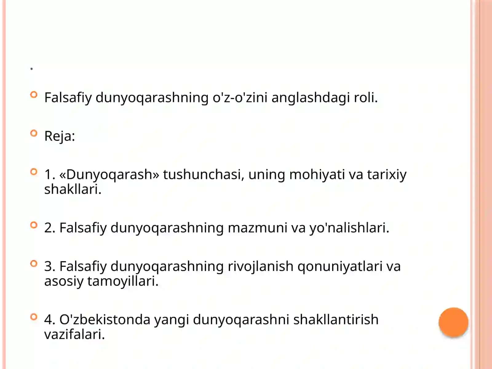 Falsafiy dunyoqarashning o'z o'zini anglashdagi ro'li 2