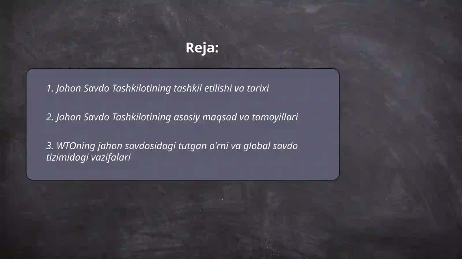 Jahon Savdo Tashkiloti tashkil etilishi va tarixi 2