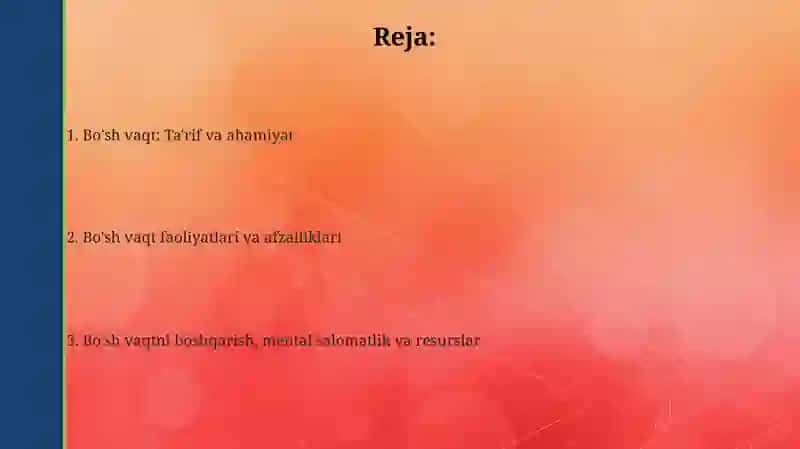 Bo'sh vaqt: Ta'rif va ahamiyati 2