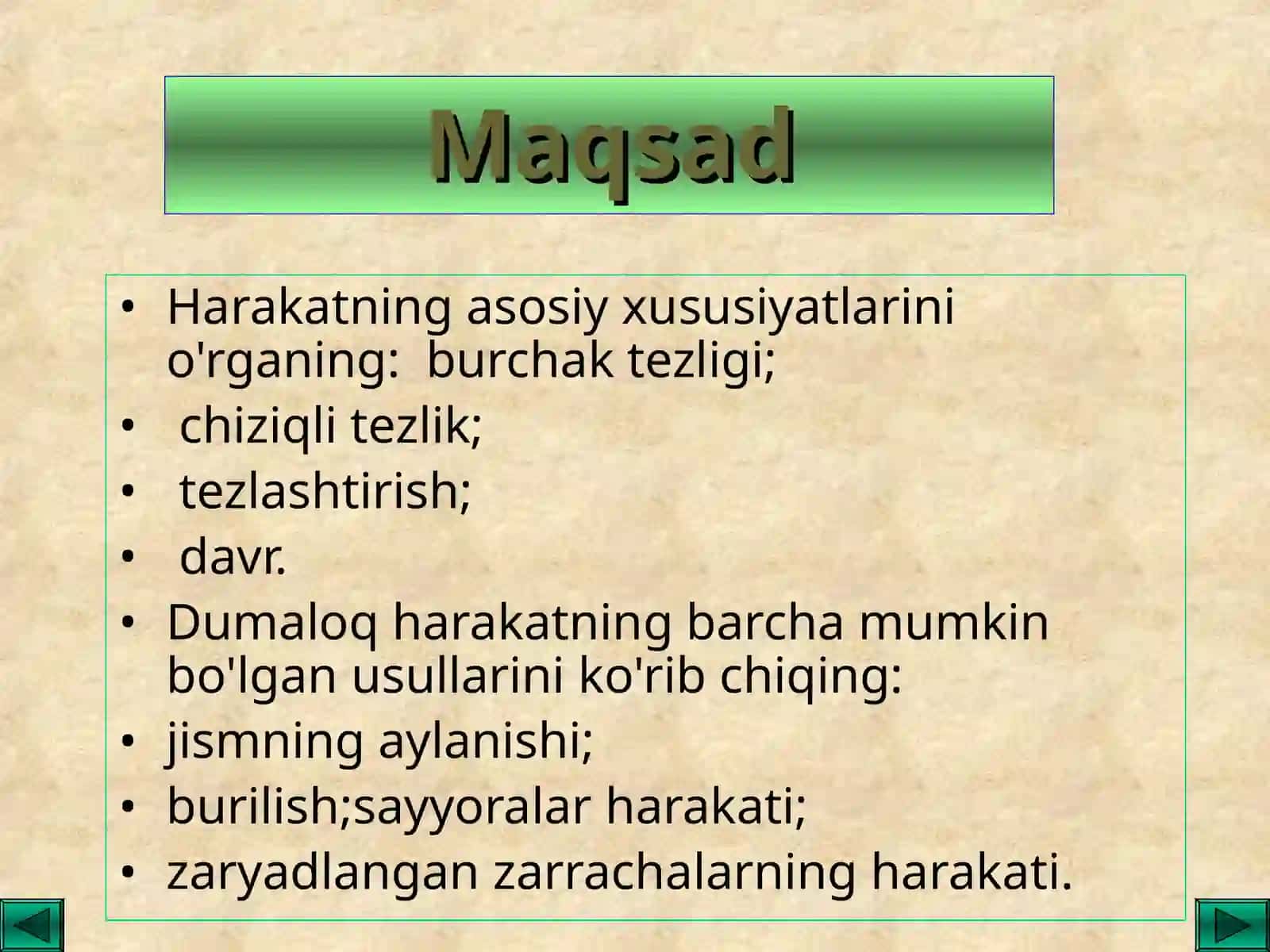 Harakatning xususiyatlari 2