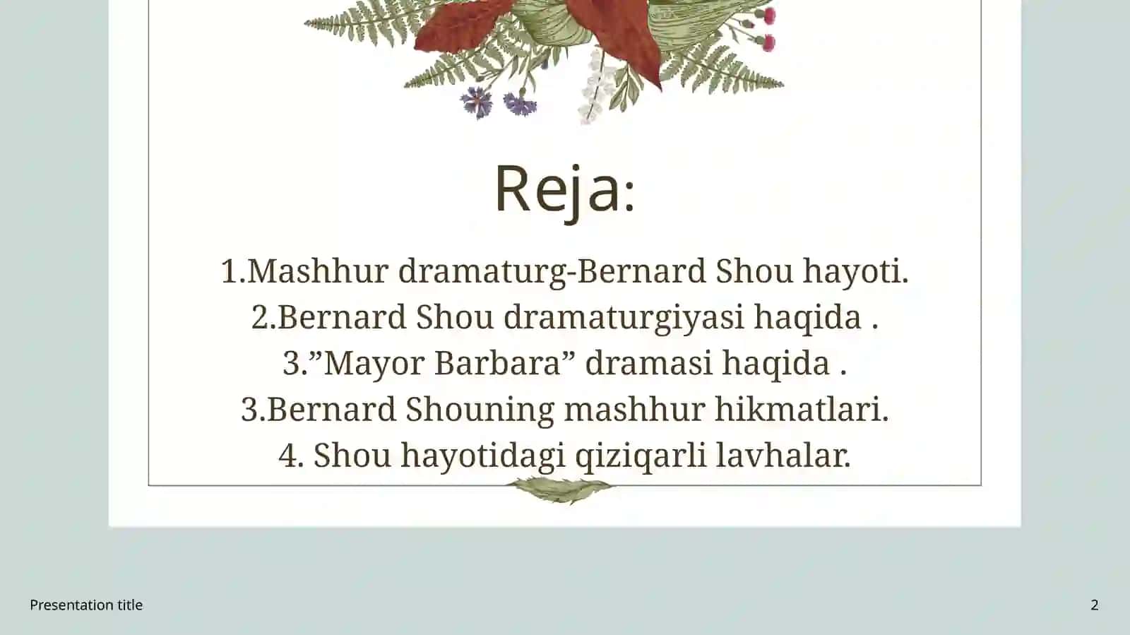 Bernard  Shou dramaturgiyasi 2