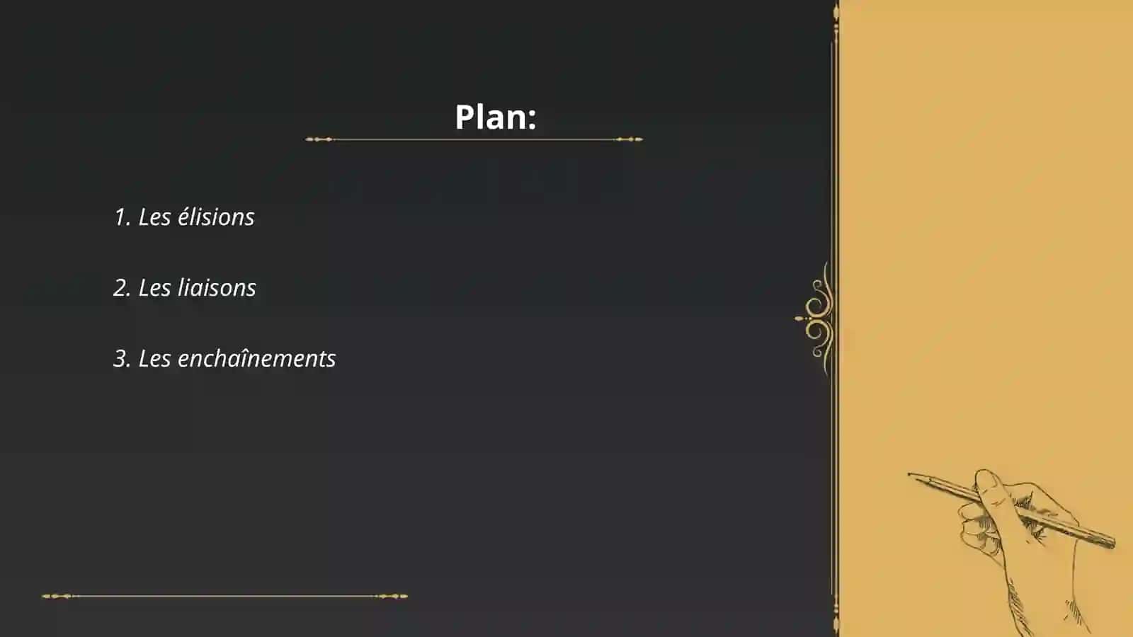 Contraction des sons en français 2