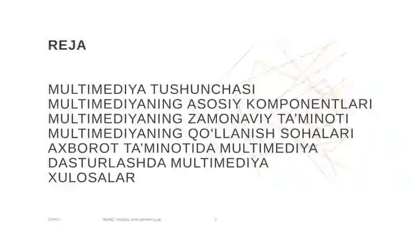 Multimediya va uning zamonaviy ta’minoti 2
