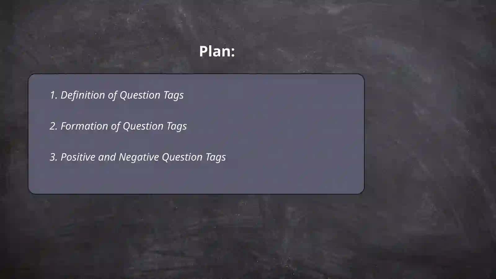 Question tags 2