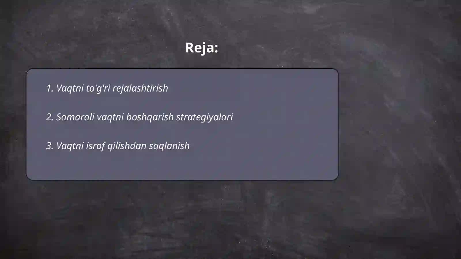Vaqtning qadriga yetib yashash 2