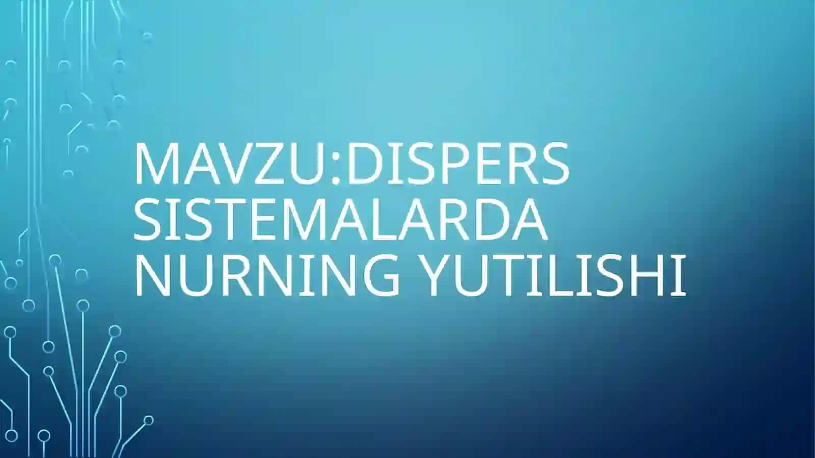 Disperssistemalarda nurning yutilishi 2