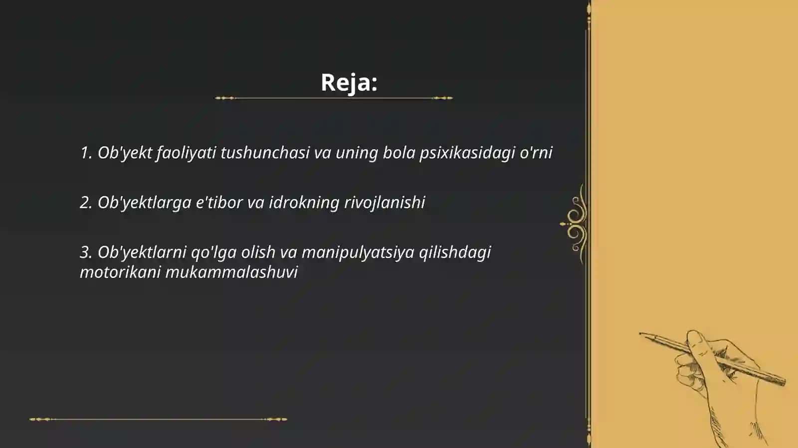 Bola psixikasining ob'yekt faoliyati mukammaligi 2