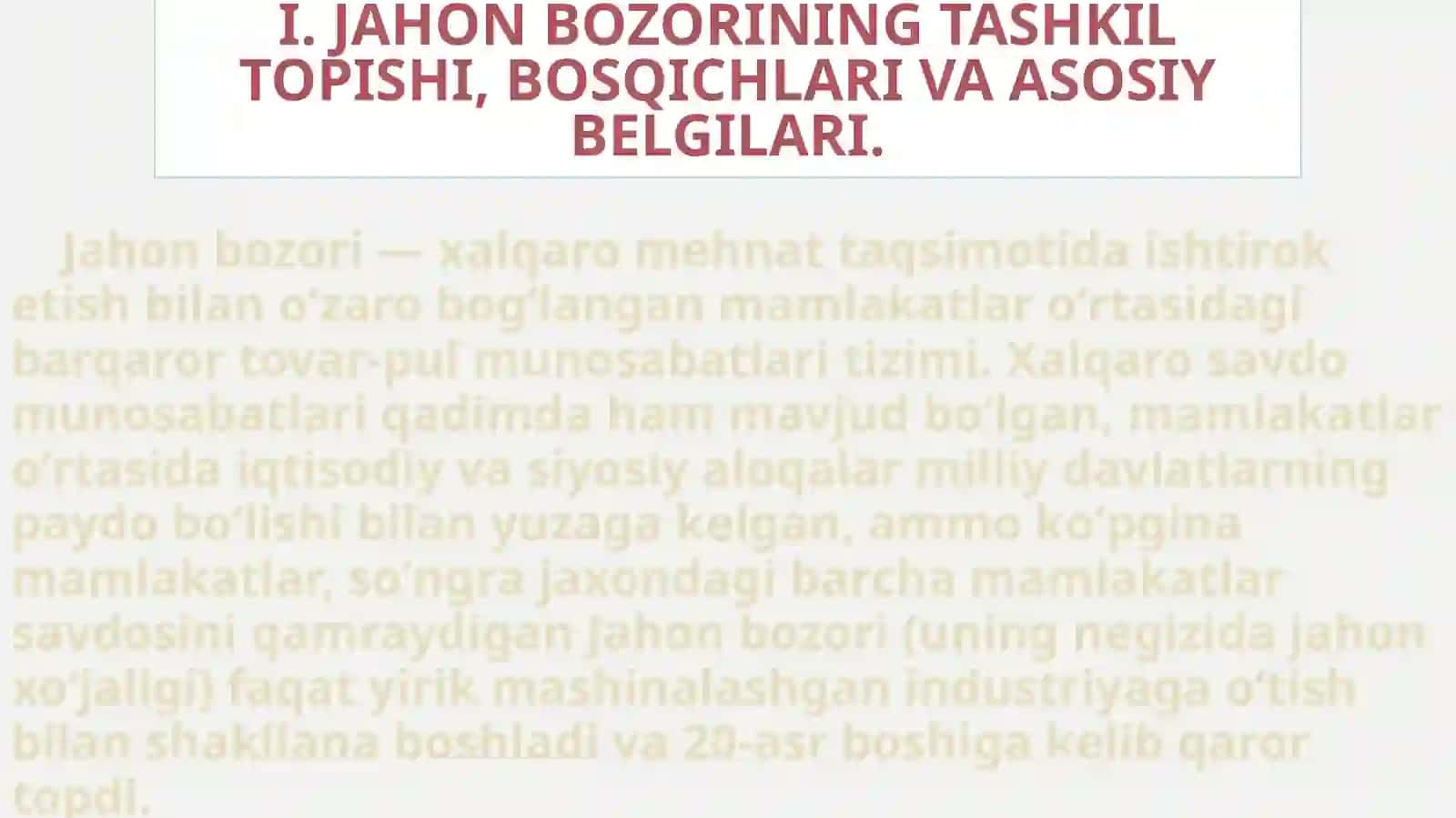 Jahon bozorining o‘ziga xos xususiyatlari 2