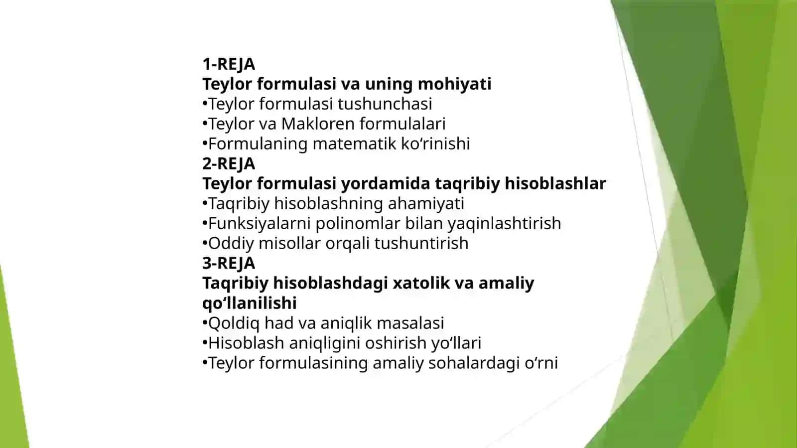 TEYLOR FORMULASI YORDAMIDA TAQRIBIY HISOBLASHLAR 2