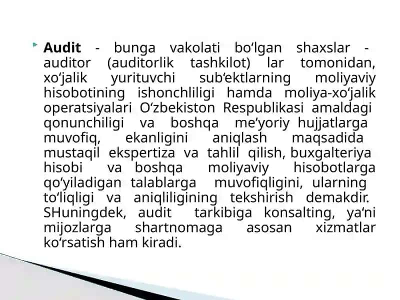 Auditning mohiyati, zarurigi va ahamiyati 2